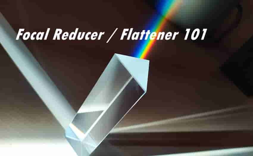 Focal Reducer / Flattener 101