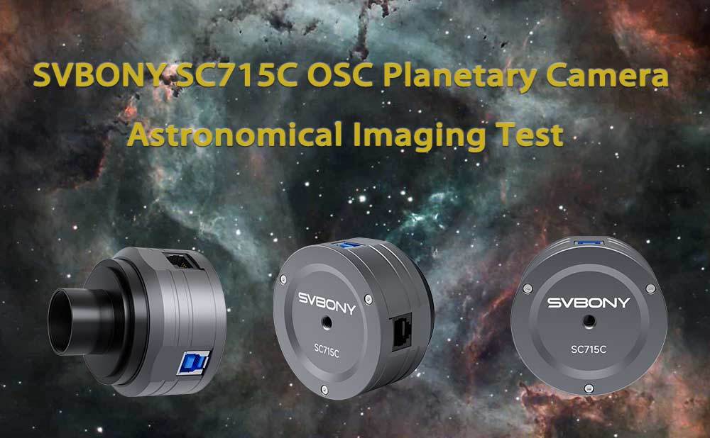 SVBONY SC715C OSC Planetary Camera Astronomical Imaging Test