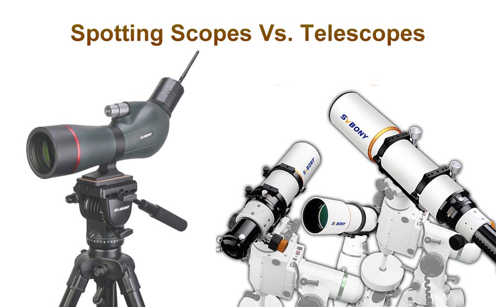 Spotting Scopes Vs. Telescopes - Which One is the Right Choice for You
