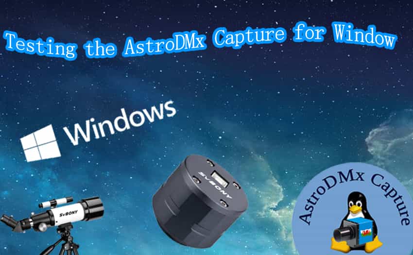 Testing the AstroDMx Capture for Window