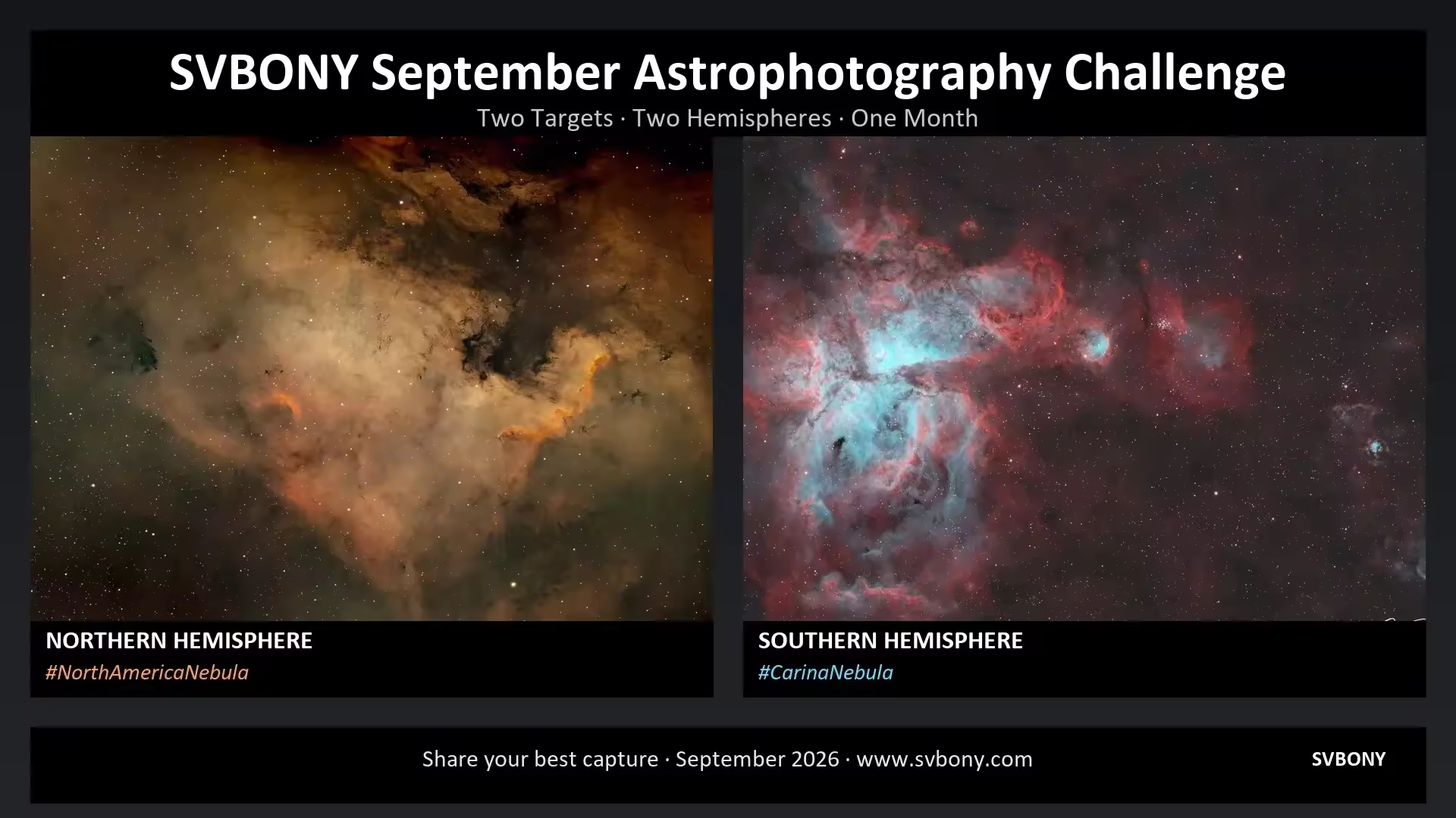 SVBONY September Astrophotography Challenge: Target – North America Nebula & Carina Nebula!