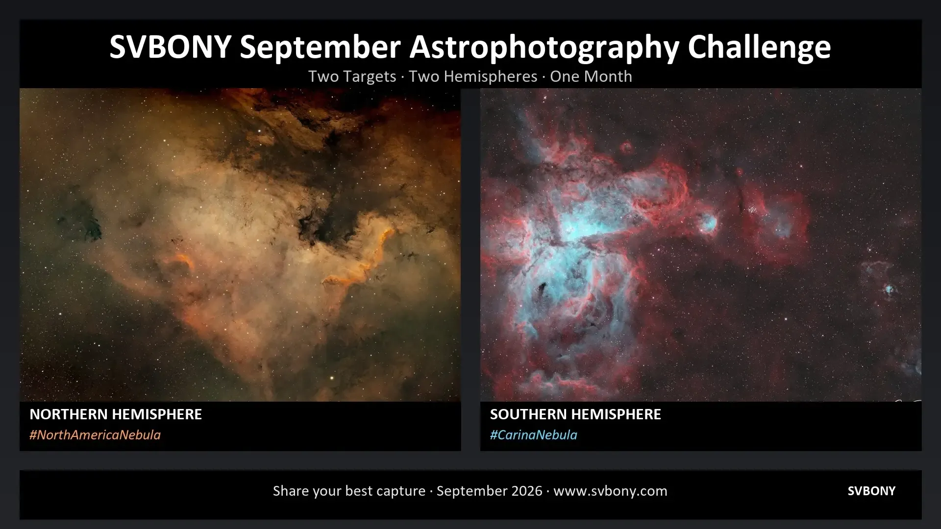 SVBONY September Astrophotography Challenge: Target – North America Nebula & Carina Nebula!