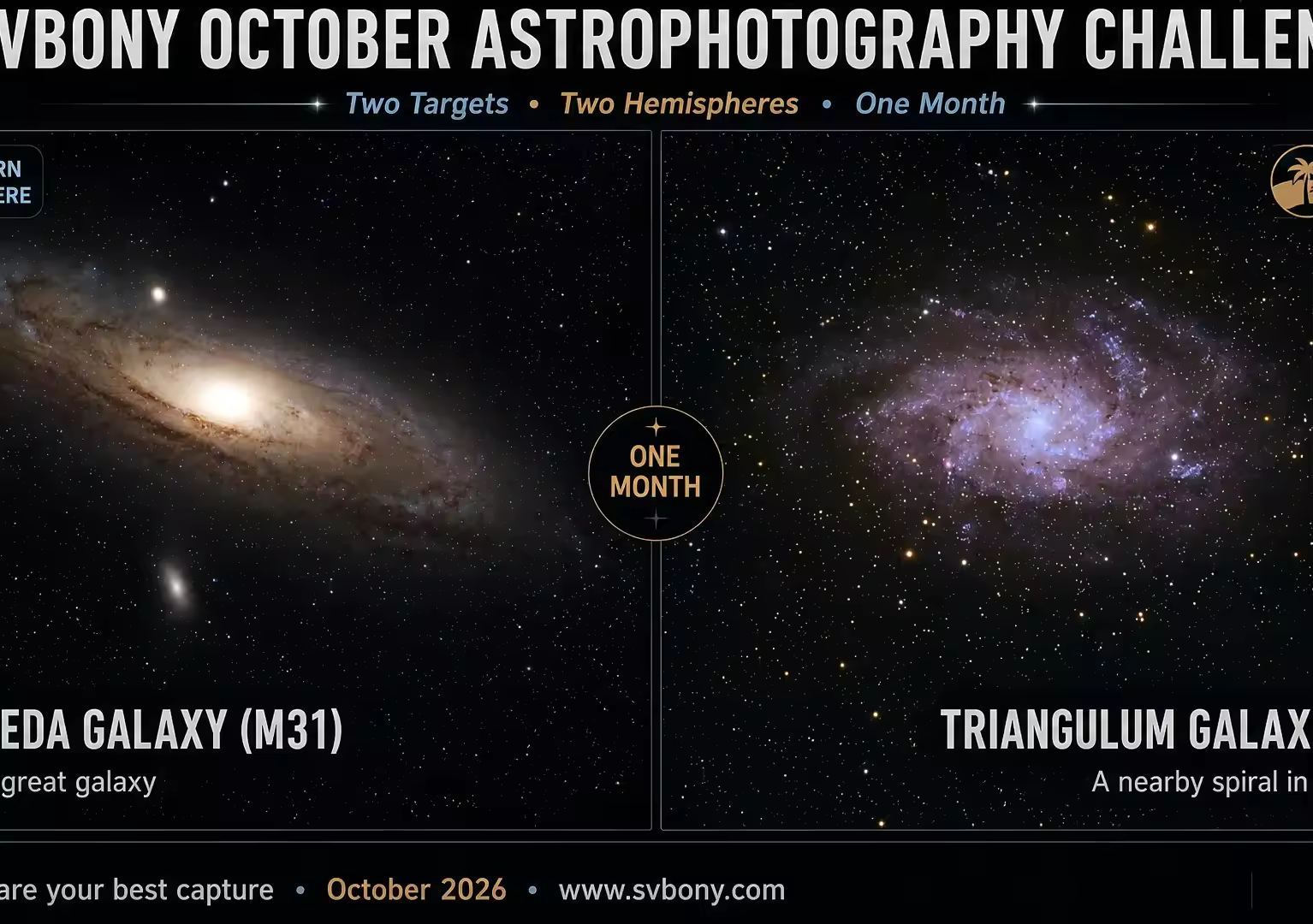 SVBONY October Astrophotography Challenge Capture Our Galactic Neighbors: M31 & M33